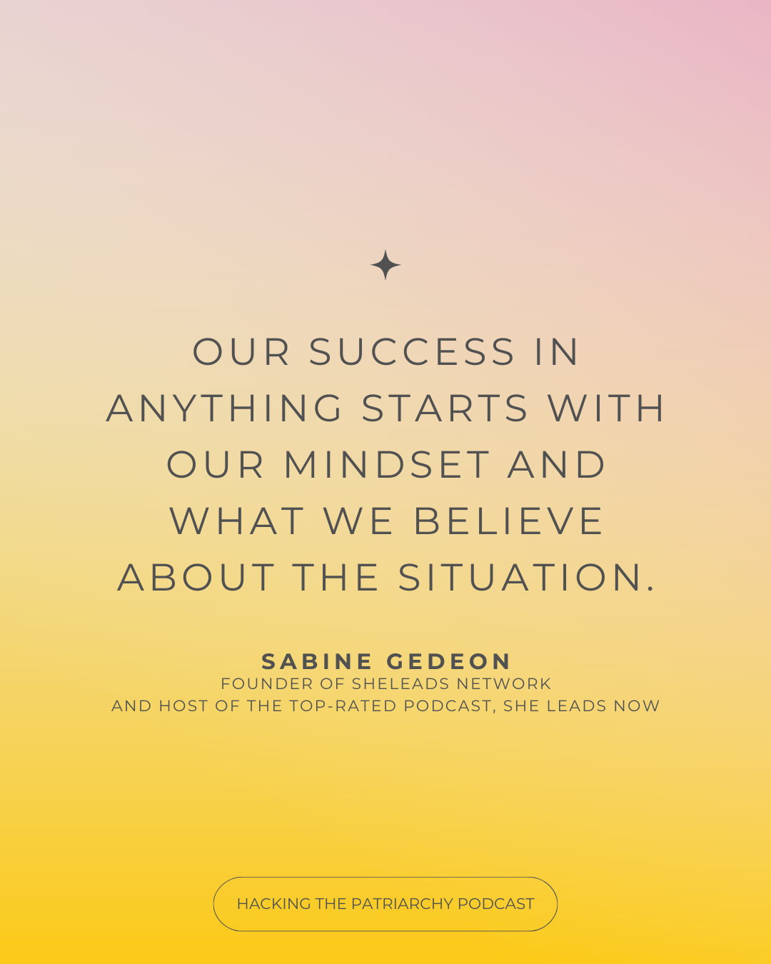 Sabine Gedeon Quote